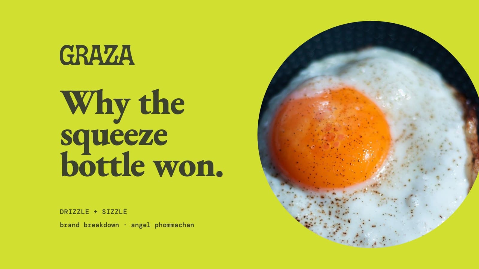 Graza logo and "Why the squeeze bottle won" on lime beside a round crop of a fried egg