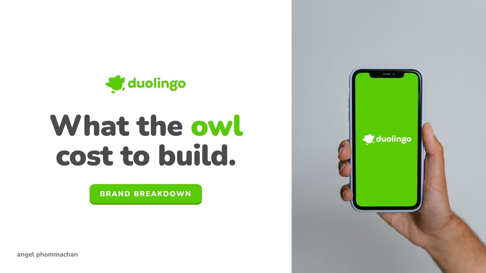 Duolingo logo, "What the owl cost to build," and a brand breakdown label beside a hand holding a phone open to the Duolingo app