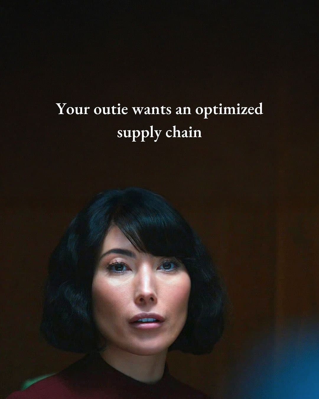 A still from Severance with the text: Your outie wants an optimized supply chain